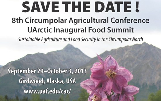 Circumpolar Agricultural Conference & UArctic Inaugural Food Summit